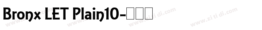 Bronx LET Plain10字体转换